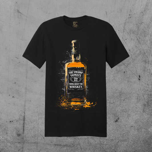 Think about the Whiskey